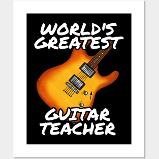 World's Greatest Guitar Teacher Electric Guitarist Posters and Art